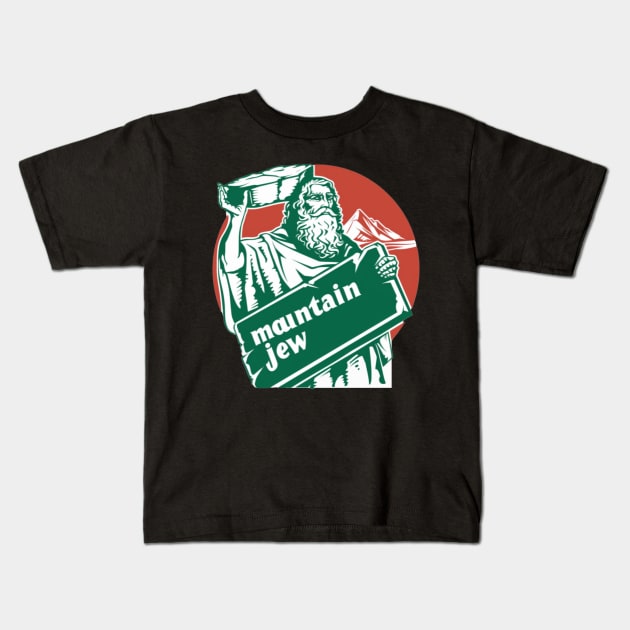 Mountain Jew, Jewish, Travel aroud the world, mountains Kids T-Shirt by Pattyld